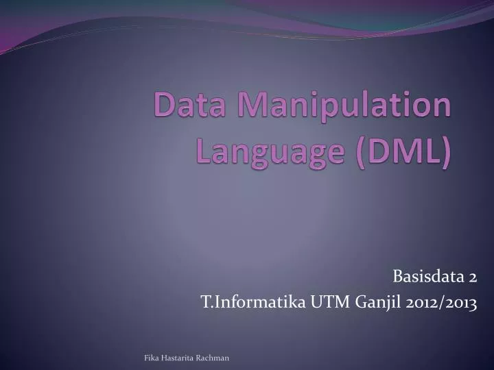 Ppt Data Manipulation Language Dml Powerpoint Presentation Free