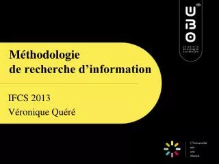 PPT COURS DINITIATION A LA METHODOLOGIE DE RECHERCHE PowerPoint