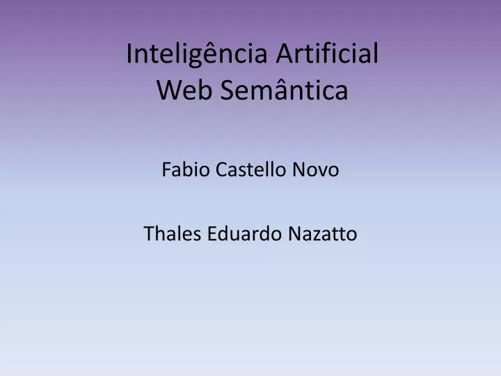 PPT Inteligência Artificial Web Semântica PowerPoint Presentation