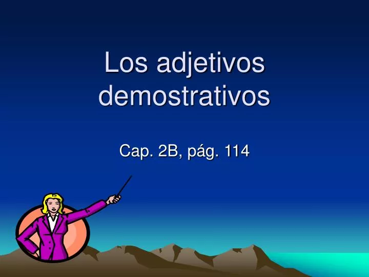 PPT Los Adjetivos Demostrativos PowerPoint Presentation Free