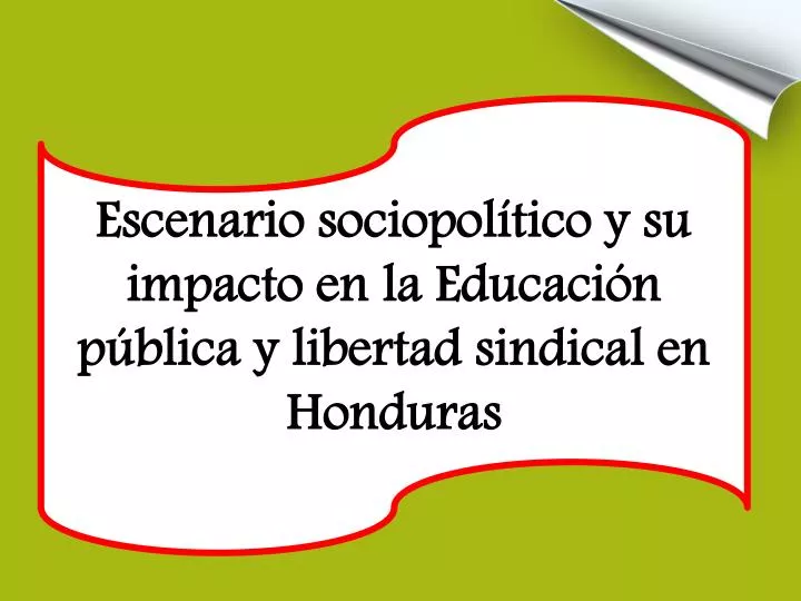 Ppt Escenario Sociopol Tico Y Su Impacto En La Educaci N P Blica Y