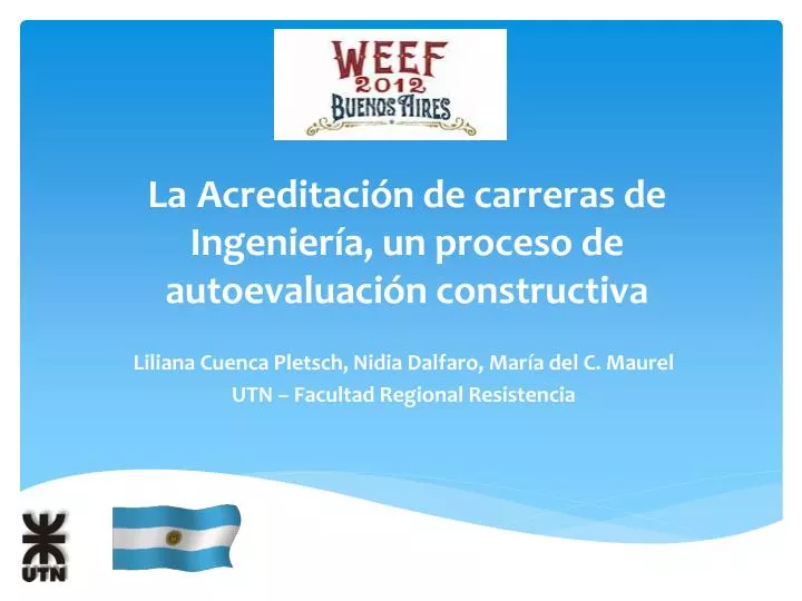 PPT La Acreditación de carreras de Ingeniería un proceso de