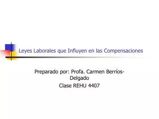 Ppt Leyes Que Rigen Las Relaciones Laborales Powerpoint Presentation