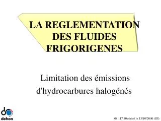 Ppt La Nouvelle Reglementation Fluides Frigorigenes Powerpoint