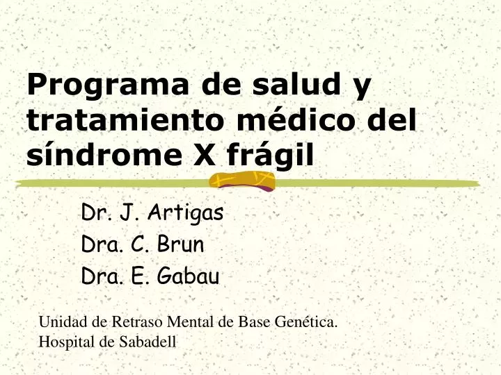 Ppt Programa De Salud Y Tratamiento M Dico Del S Ndrome X Fr Gil