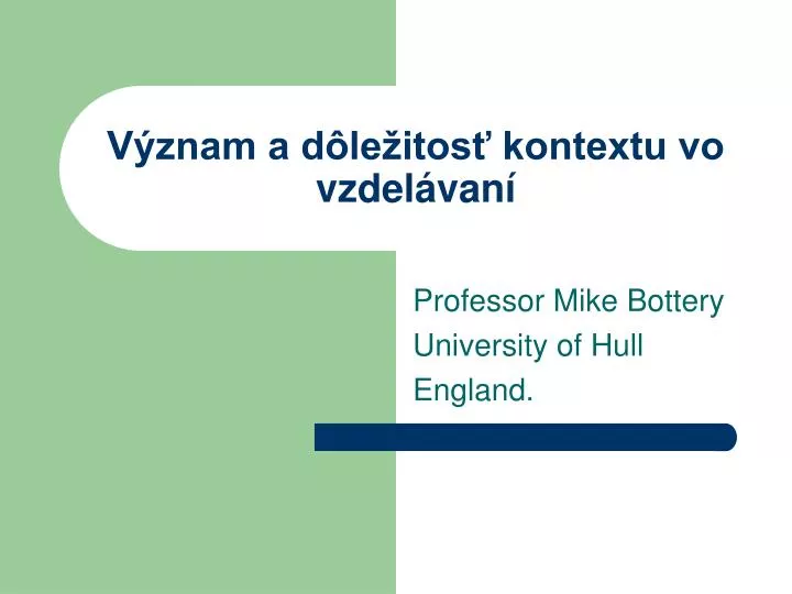 PPT Význam a dôležitosť kontextu vo vzdelávaní PowerPoint