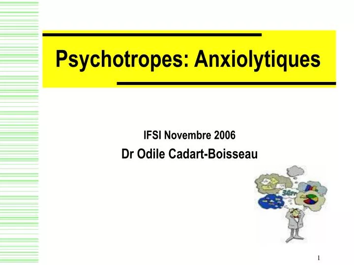 PPT Psychotropes Anxiolytiques PowerPoint Presentation Free