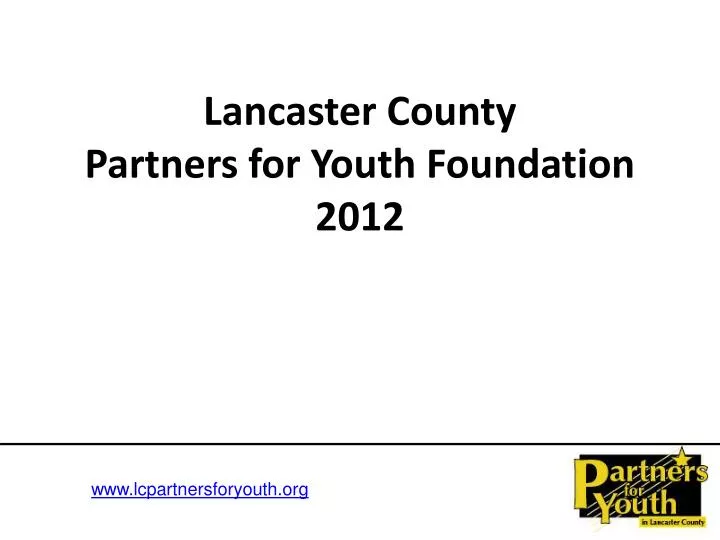 lancaster county partners for youth foundation 2012