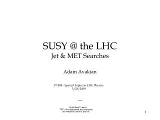 SUSY @ the LHC Jet &amp; MET Searches