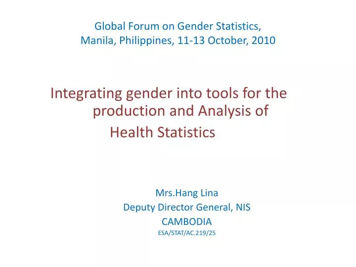 global forum on gender statistics manila philippines 11 13 october 2010