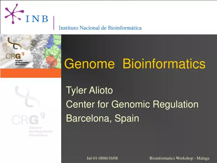 tyler alioto center for genomic regulation barcelona spain