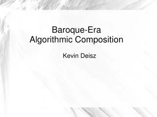 Baroque-Era Algorithmic Composition