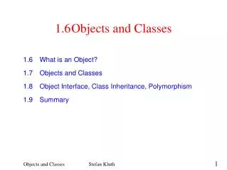 1.6	Objects and Classes