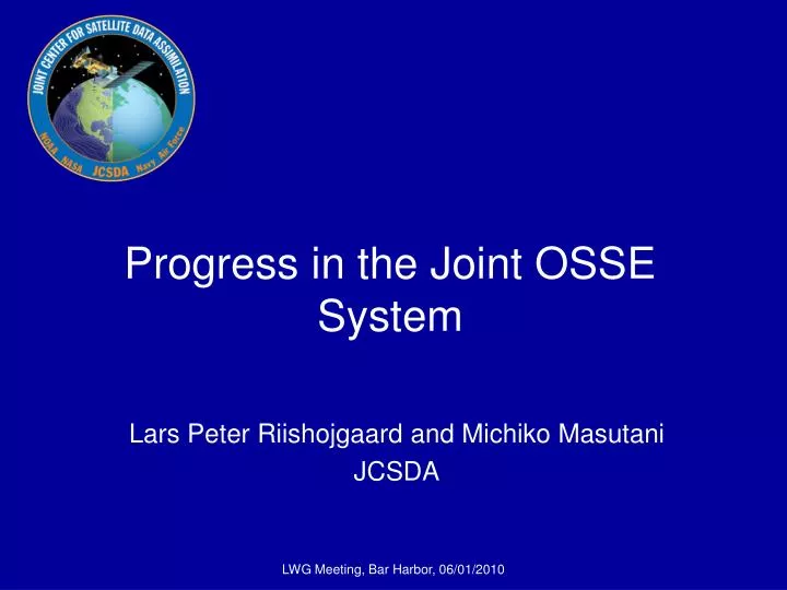 progress in the joint osse system