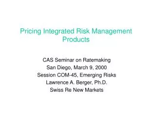 pricing integrated risk management products