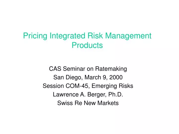 pricing integrated risk management products