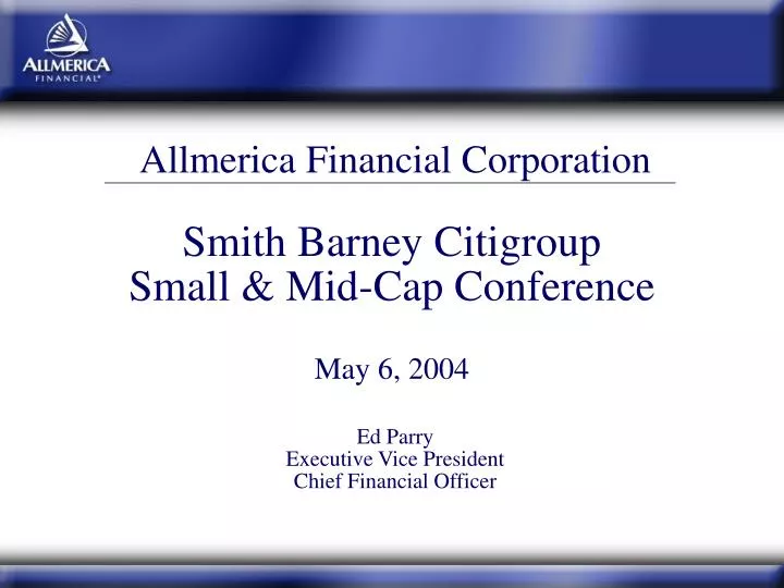 smith barney citigroup small mid cap conference may 6 2004