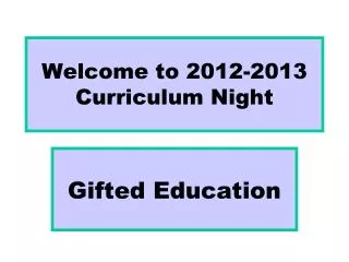 Welcome to 2012-2013 Curriculum Night