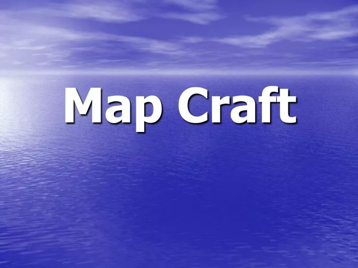 map craft