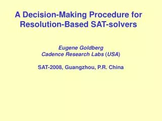 A Decision-Making Procedure for Resolution-Based SAT-solvers