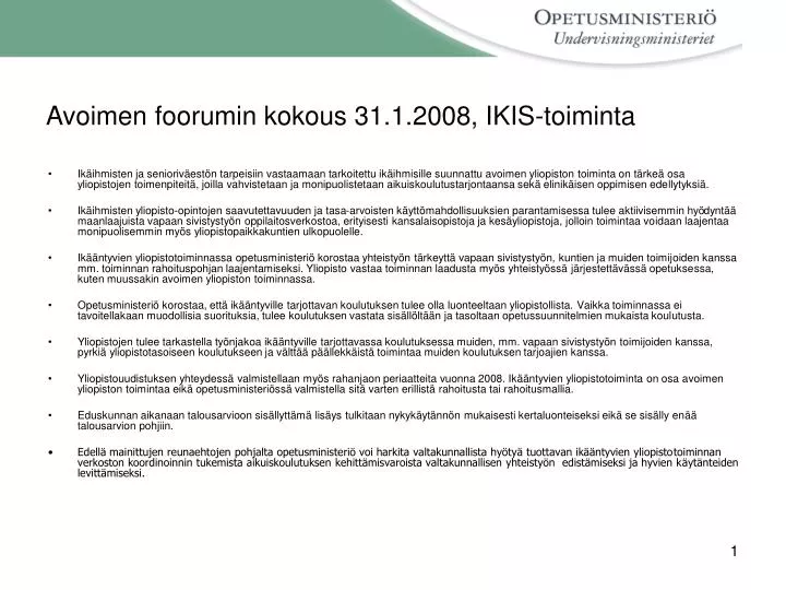 avoimen foorumin kokous 31 1 2008 ikis toiminta