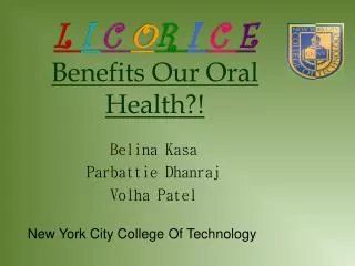 l i c o r i c e benefits our oral health