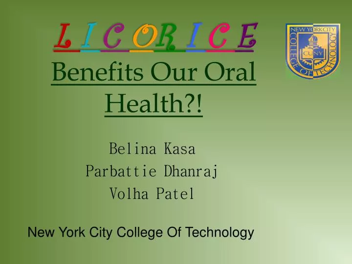 l i c o r i c e benefits our oral health