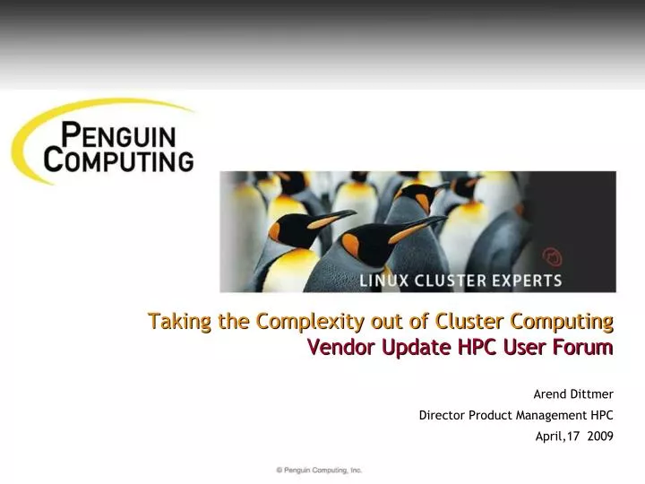 taking the complexity out of cluster computing vendor update hpc user forum