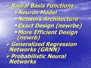 Radial Basis Functions Neuron Model Network Architecture Exact Design (newrbe)
