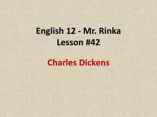 English 12 - Mr. Rinka Lesson #42