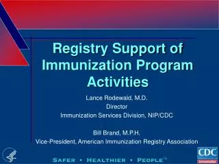 Registry Support of Immunization Program Activities