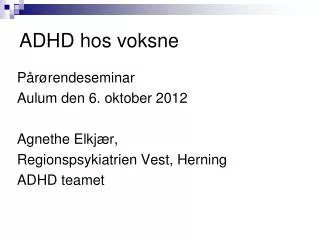 adhd hos voksne
