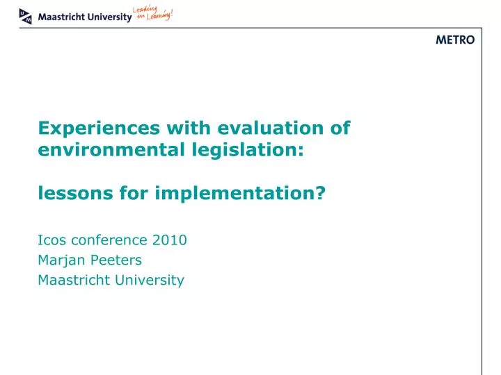 experiences with evaluation of environmental legislation lessons for implementation