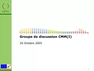 groupe de discussion cmm i
