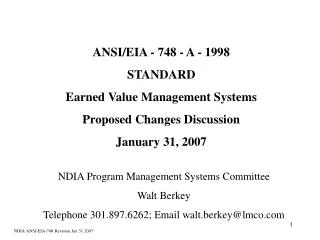 ANSI/EIA - 748 - A - 1998 STANDARD Earned Value Management Systems Proposed Changes Discussion