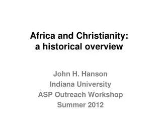 Africa and Christianity: a historical overview