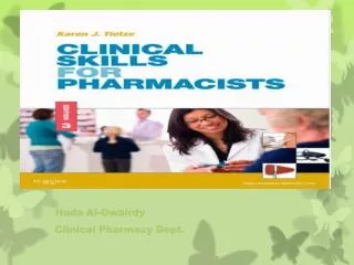 Huda Al- Owairdy Clinical Pharmacy Dept.