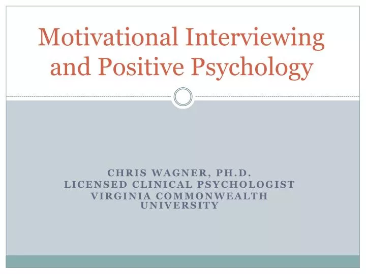 motivational interviewing and positive psychology
