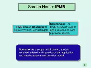 Screen Name: IPMB