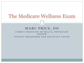 The Medicare Wellness Exam