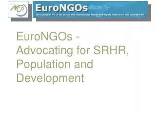 EuroNGOs - Advocating for SRHR, Population and Development