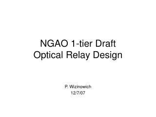 NGAO 1-tier Draft Optical Relay Design