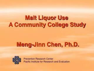 Malt Liquor Use A Community College Study