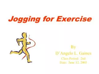 Jogging for Exercise