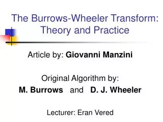 The Burrows-Wheeler Transform: Theory and Practice