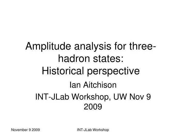 amplitude analysis for three hadron states historical perspective