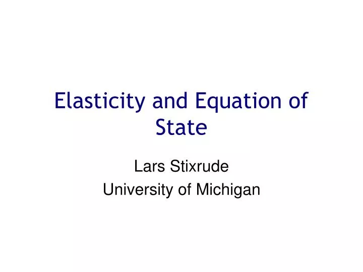 elasticity and equation of state