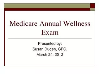 Medicare Annual Wellness Exam