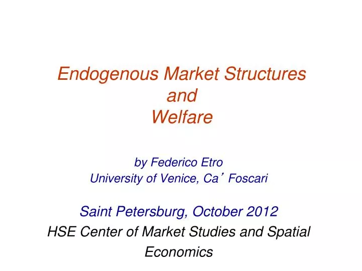 endogenous market structures and welfare
