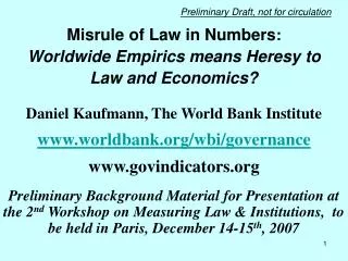 Misrule of Law in Numbers : Worldwide Empirics means Heresy to Law and Economics?